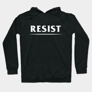 Resist Hoodie